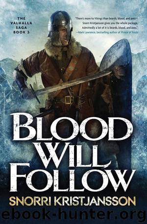 Blood Will Follow by Kristjansson Snorri