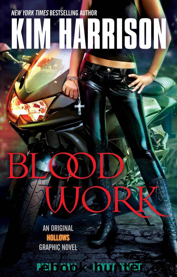 Blood Work (The Hollows-Graphic Novel Book 1) by Harrison Kim