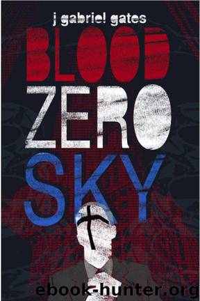 Blood Zero Sky by J. Gates