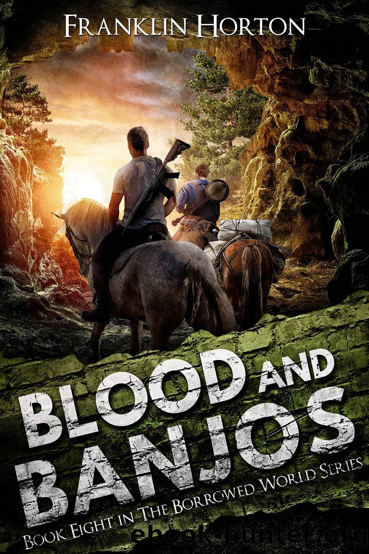 Blood and Banjos by Horton Franklin