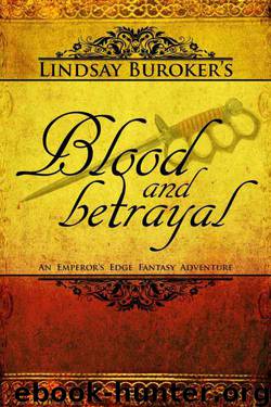 Blood and Betrayal by Lindsay Buroker