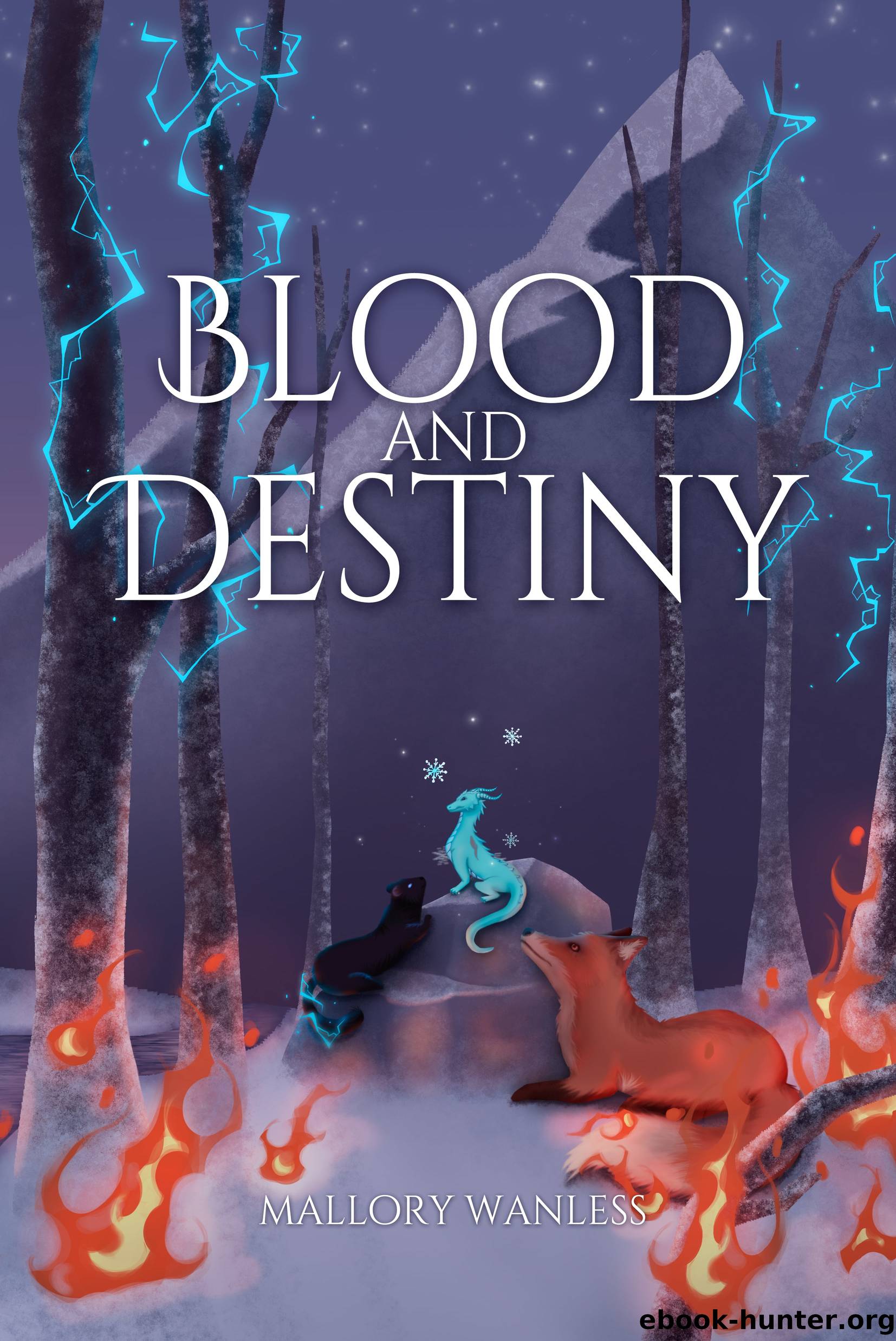 Blood and Destiny by Mallory Wanless