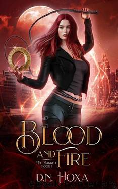 Blood and Fire (The Marked Book 1) by D.N. Hoxa
