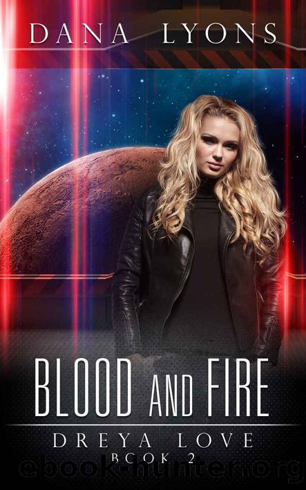 Blood and Fire by Dana Lyons