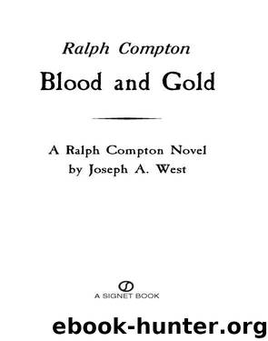 Blood and Gold by Ralph Compton