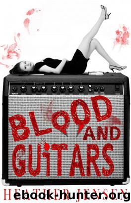 Blood and Guitars by Heather Jensen