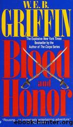 Blood and Honor by Griffin W. E. B
