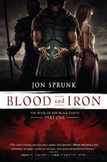Blood and Iron by Jon Sprunk