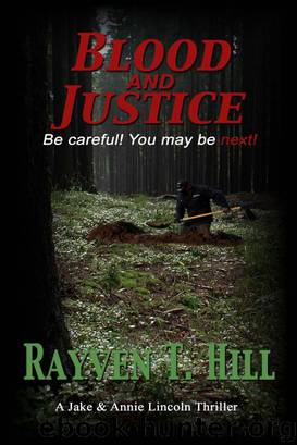 Blood and Justice by Rayven T. Hill