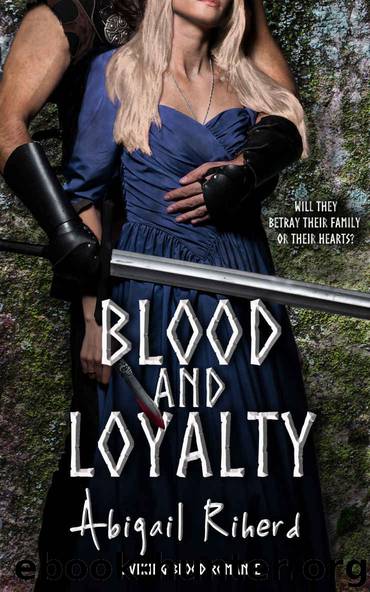 Blood and Loyalty by Abigail Riherd