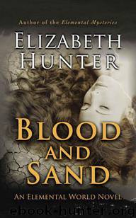 Blood and Sand (Elemental World) by Hunter Elizabeth