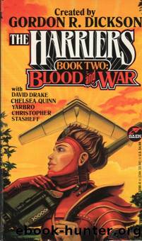 Blood and War: The Harriers Book 2 by Gordon R.; Yarbro Chelsea Quinn; Drake David: Stasheff Christopher Dickson