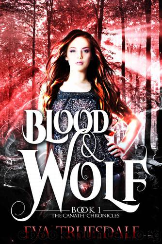 Blood and Wolf by Eva Truesdale