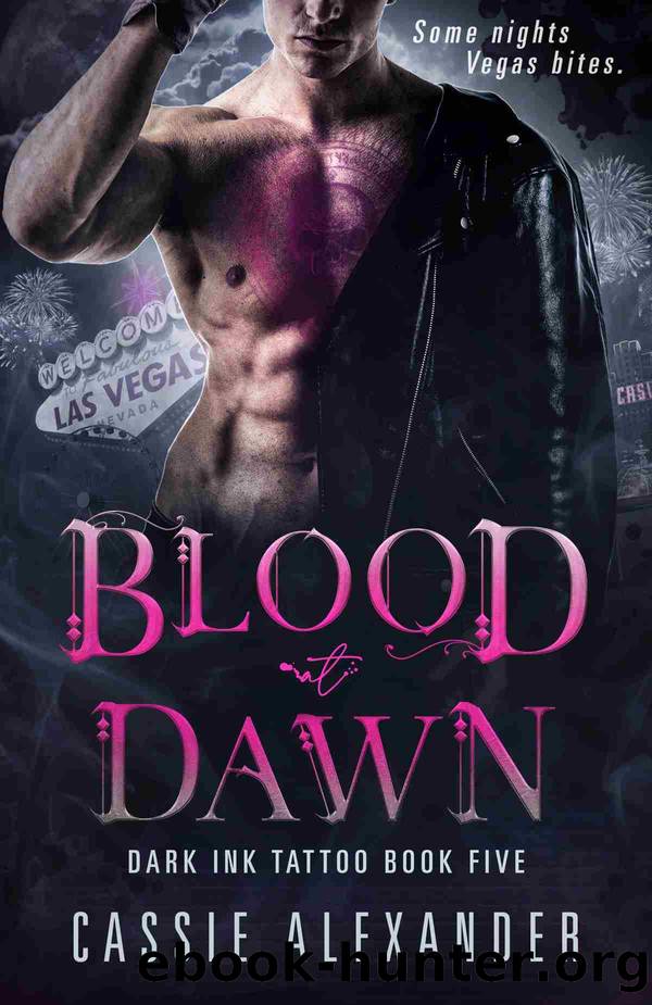 Blood at Dawn by Cassie Alexander