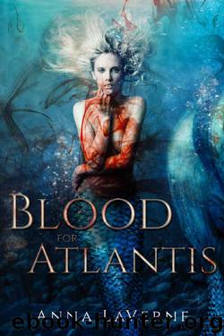 Blood for Atlantis by Anna LaVerne