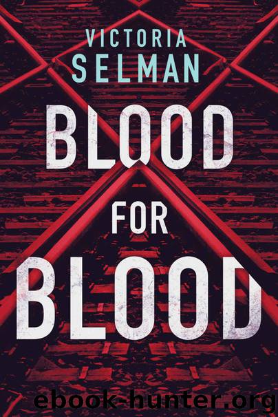 Blood for Blood by Victoria Selman