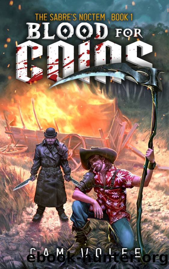 Blood for Coins by Cam Wolfe