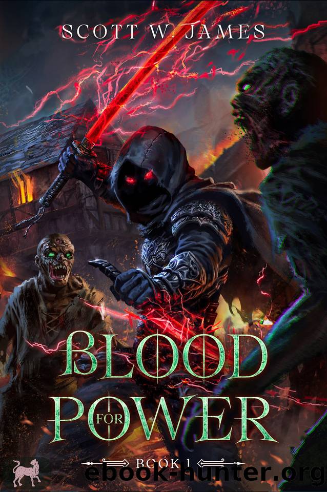 Blood for Power 1: An Apocalypse LitRPG by Scott W. James