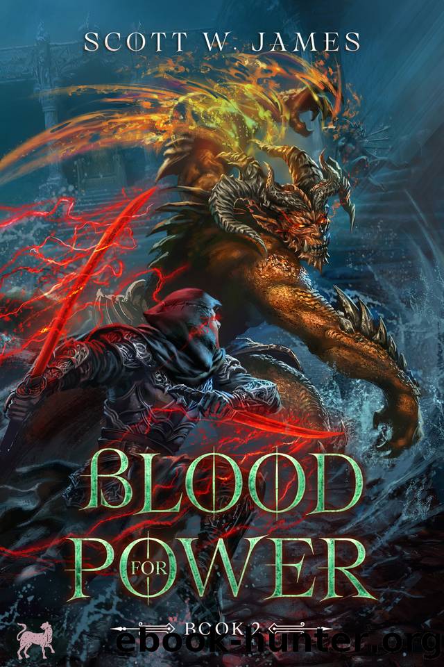 Blood for Power 2: A LitRPG Adventure by Scott W. James