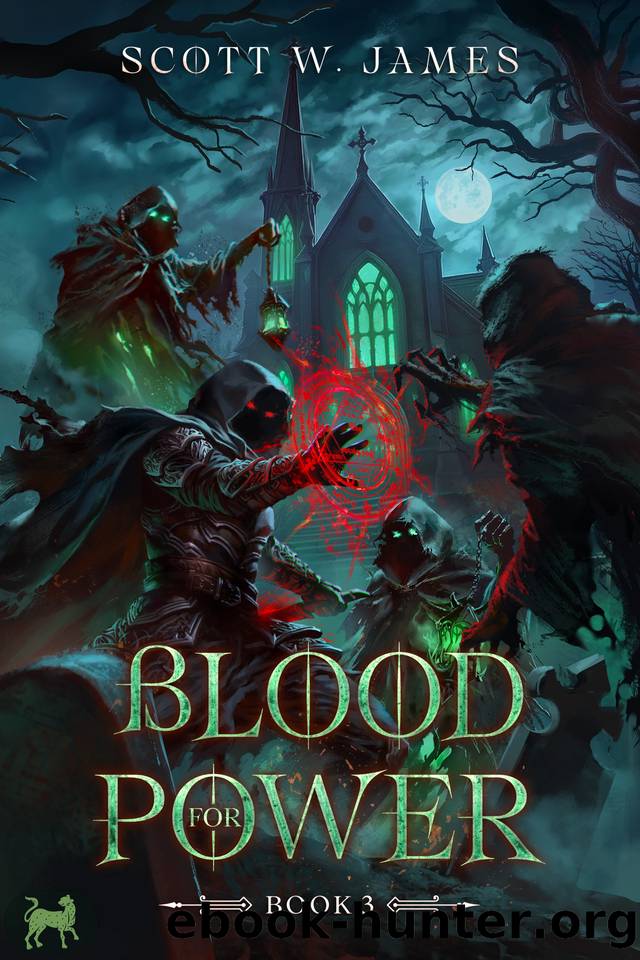 Blood for Power 3: A LitRPG Adventure by Scott W. James