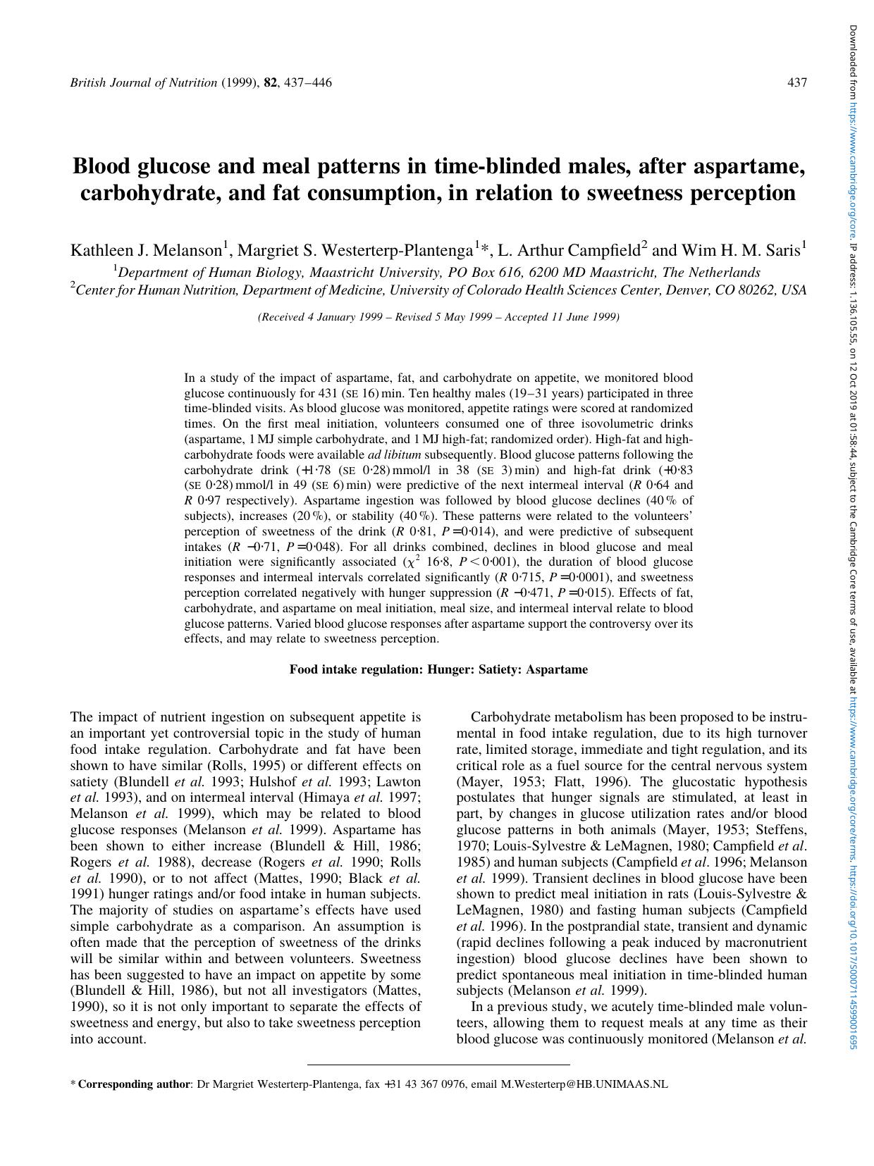 Blood glucose and meal patterns in time-blinded males, after aspartame, carbohydrate, and fat consumption, in relation to sweetness perception by Kathleen J. Melanson Margriet S. Westerterp-Plantenga L. Arthur Campfield Wim H. M. Saris