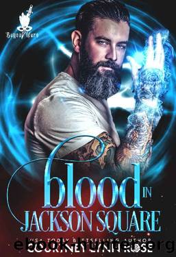 Blood in Jackson Square (Bayou Wars Book 1) by Courtney Lynn Rose