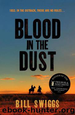 Blood in the Dust by Swiggs Bill