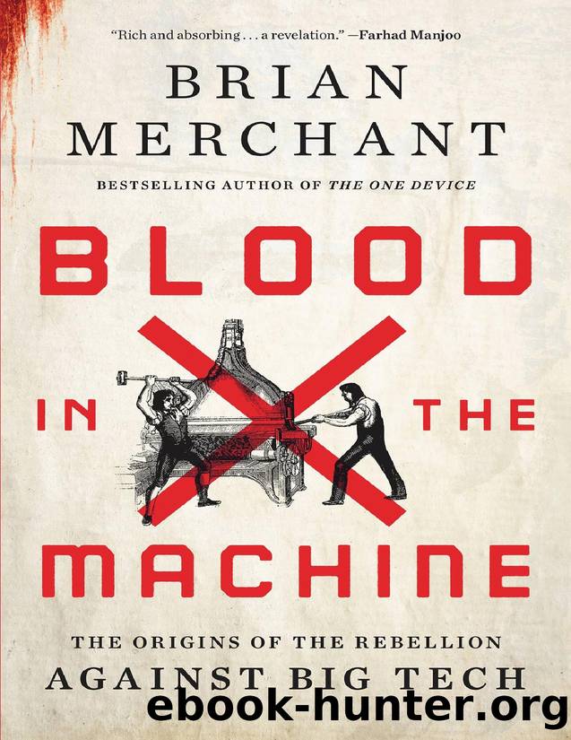 Blood in the Machine by Brian Merchant