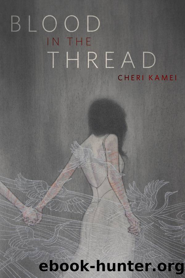 Blood in the Thread by Cheri Kamei