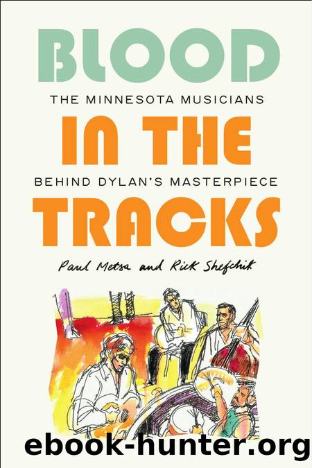 Blood in the Tracks by Rick Shefchik and Paul Metsa