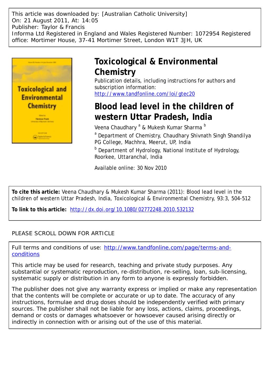 Blood lead level in the children of western Uttar Pradesh, India by Veena Chaudhary a * veena_chaudhary@yahoo.co.in & Mukesh Kumar Sharma b