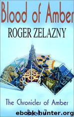 Blood of Amber (npia-7) by Roger Zelazny