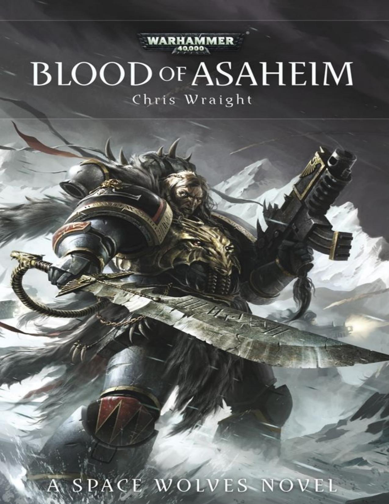 Blood of Asaheim by Chris Wraight