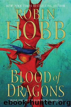 Blood of Dragons (Rain Wilds Chronicles) by Robin Hobb