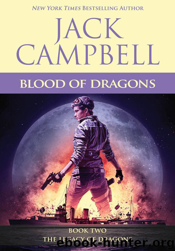 Blood of Dragons by Jack Campbell