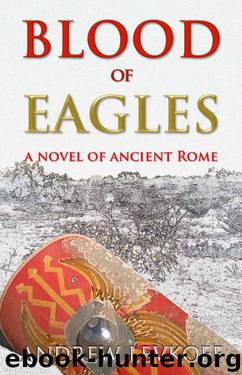 Blood of Eagles by Andrew Levkoff