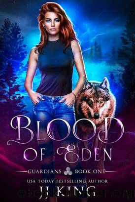 Blood of Eden by JJ King