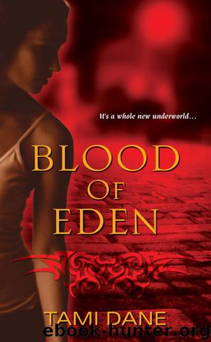 Blood of Eden by Tami Dane