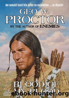 Blood of My Blood by Geo W. Proctor