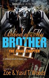 Blood of My Brother III (The Begotten Son) by Zoe Woods