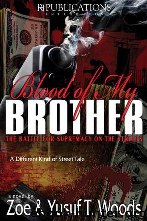 Blood of My Brother by Woods Yusuf & Woods Zoe