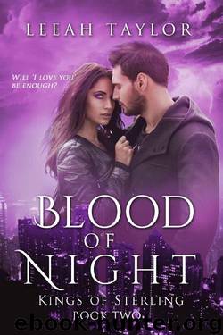 Blood of Night: A Paranormal Vampire Romance (Kings of Sterling Book 2) by Leeah Taylor