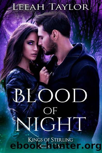 Blood of Night: An Enemies to Lovers Paranormal Romance (Kings of Sterling Book 2) by Leeah Taylor