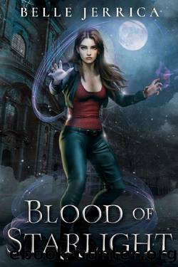 Blood of Starlight: Book 1 in the Starborn Trilogy by Belle Jerrica