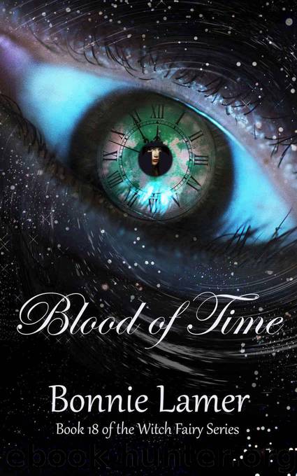 Blood of Time: Book 18 of the Witch Fairy Series by Lamer Bonnie