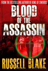 Blood of the Assassin by Russell Blake