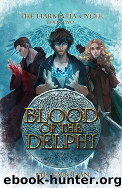 Blood of the Delphi (The Harmatia Cycle Book 2) by M.E. Vaughan