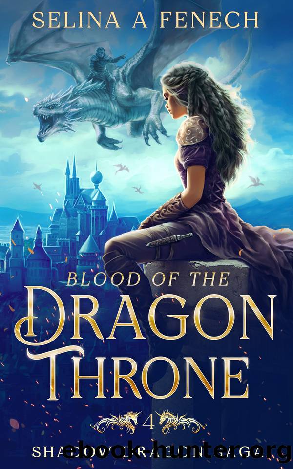 Blood of the Dragon Throne (Shadow Dragon Saga: A Young Adult Epic Fantasy Book 4) by Selina A. Fenech