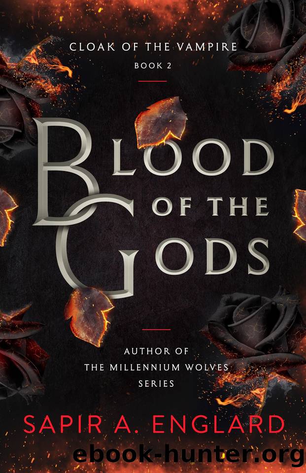 Blood of the Gods (Cloak of the Vampire) by Sapir A. Englard
