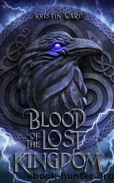 Blood of the Lost Kingdom (Daughter of Erabel Book 2) by Kristin Ward